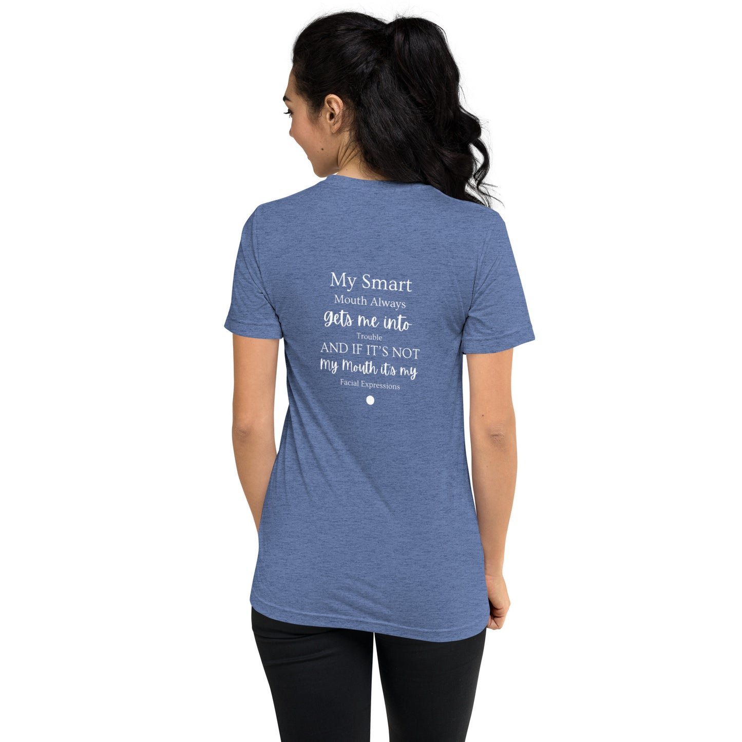 Short Sleeve T-Shirt - My Smart Mouth