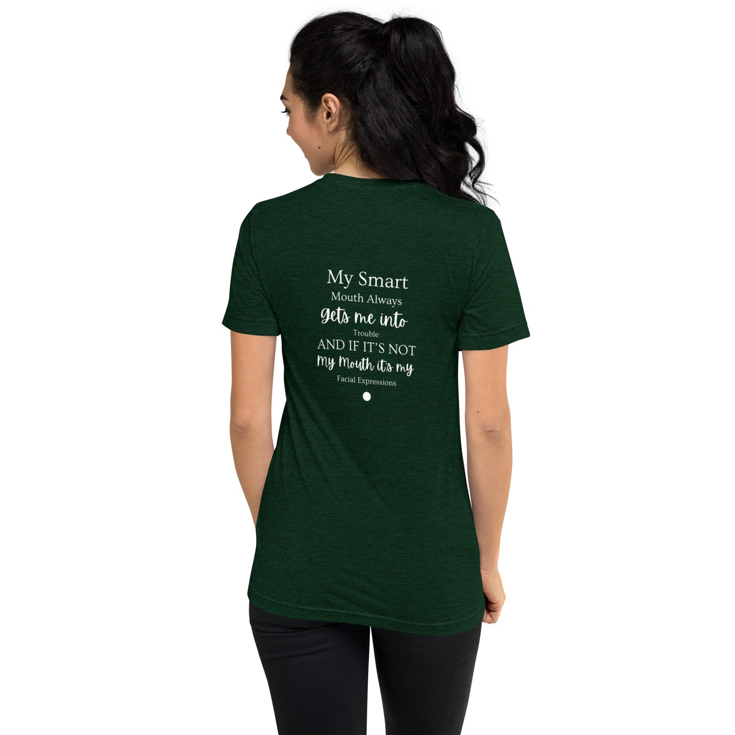 Short Sleeve T-Shirt - My Smart Mouth