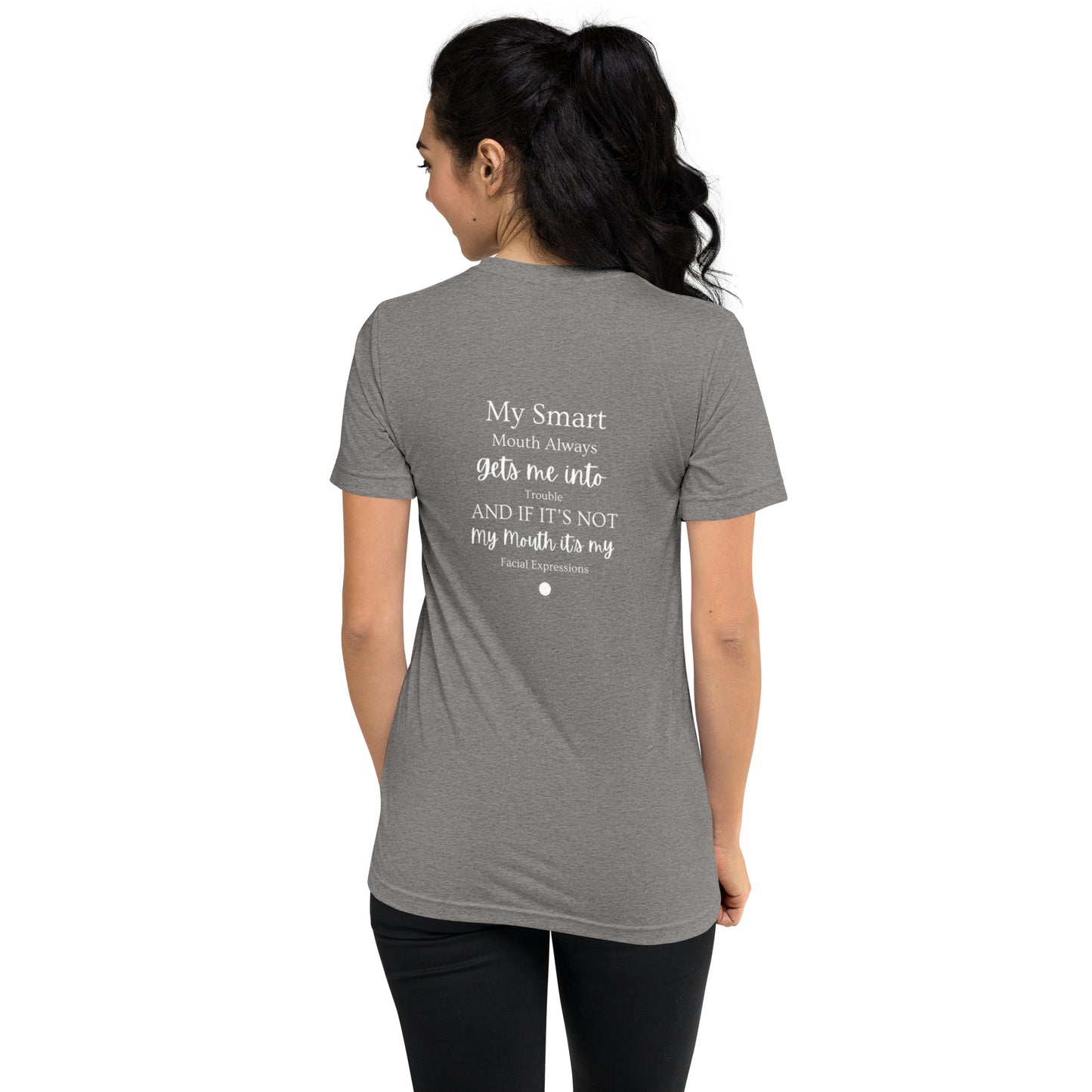 Short Sleeve T-Shirt - My Smart Mouth