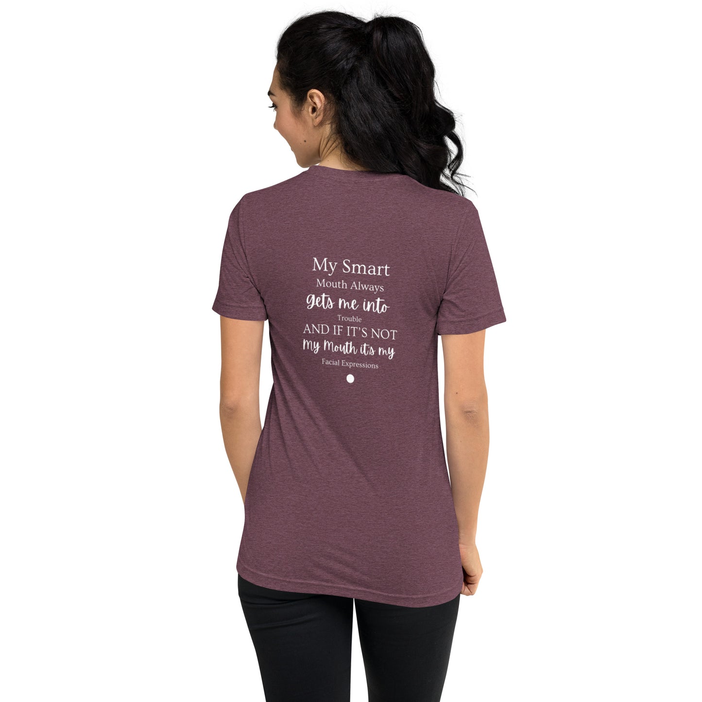 Short Sleeve T-Shirt - My Smart Mouth