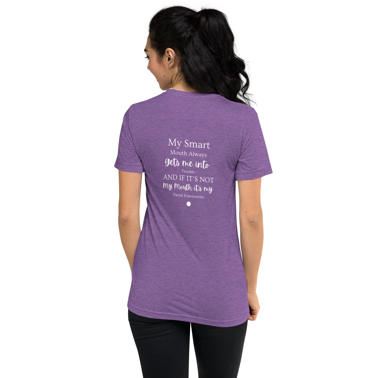 Short Sleeve T-Shirt - My Smart Mouth