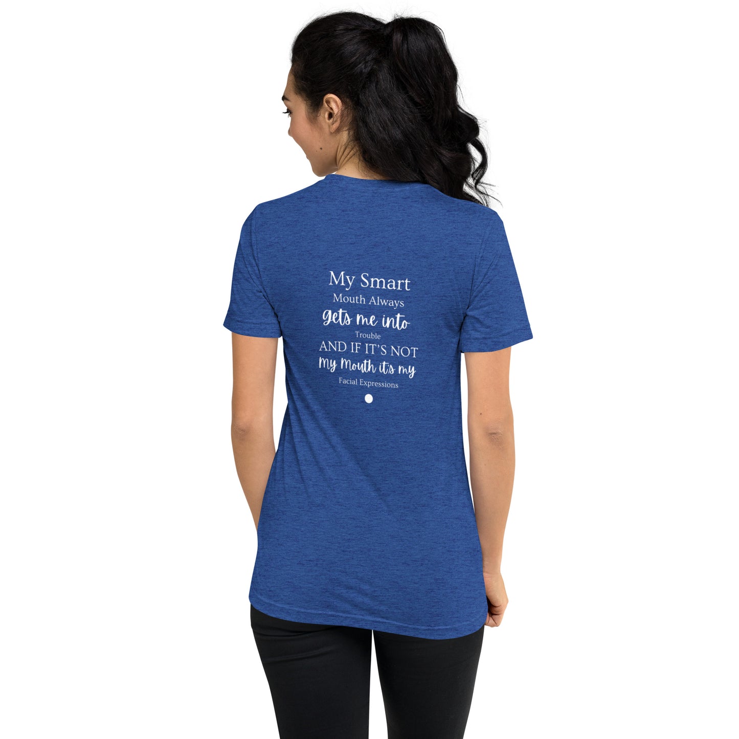 Short Sleeve T-Shirt - My Smart Mouth