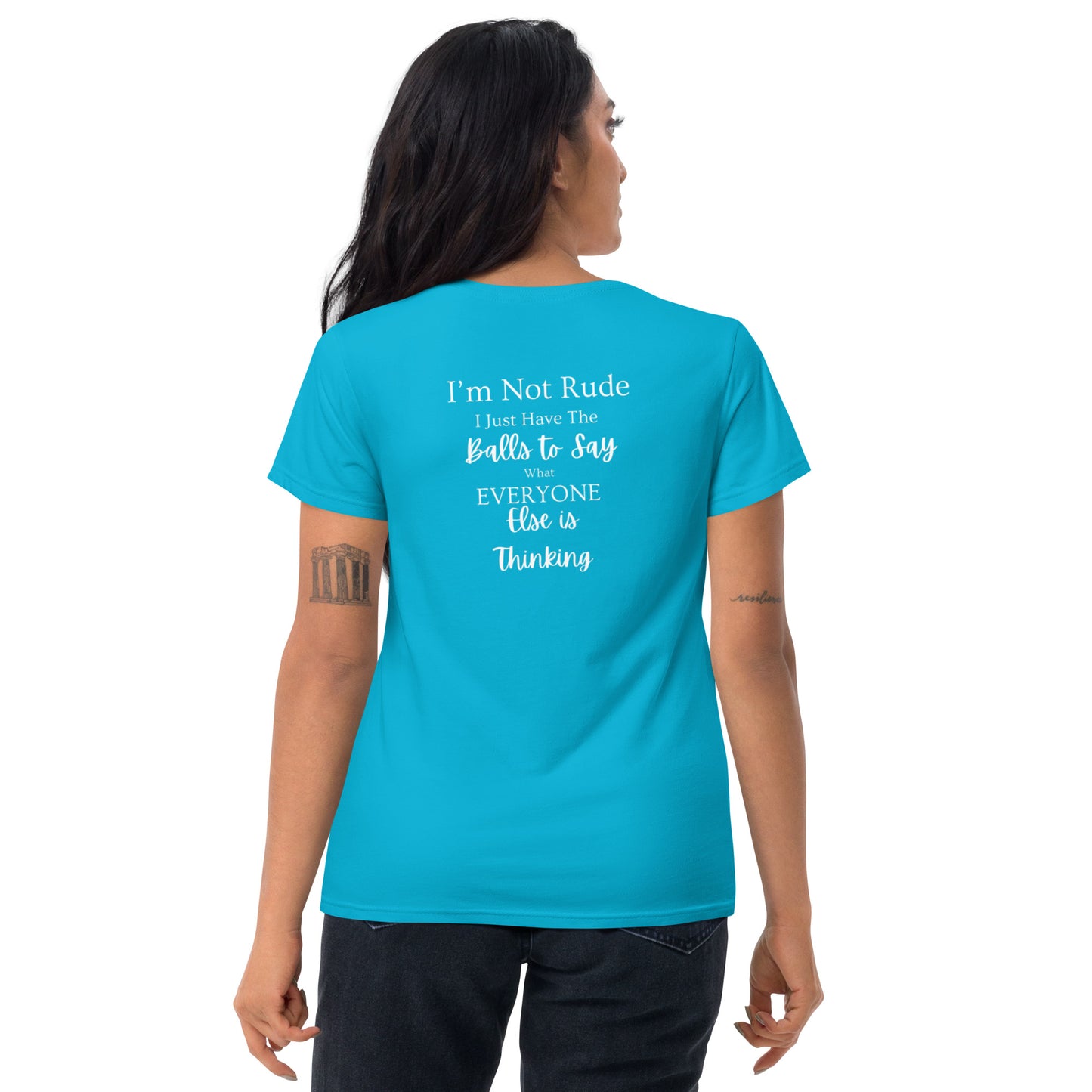 Women's Short Sleeve T-Shirt - I'm Not Rude