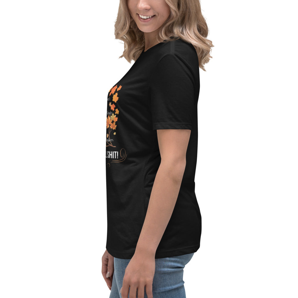Women's Relaxed T-Shirt - Ya know