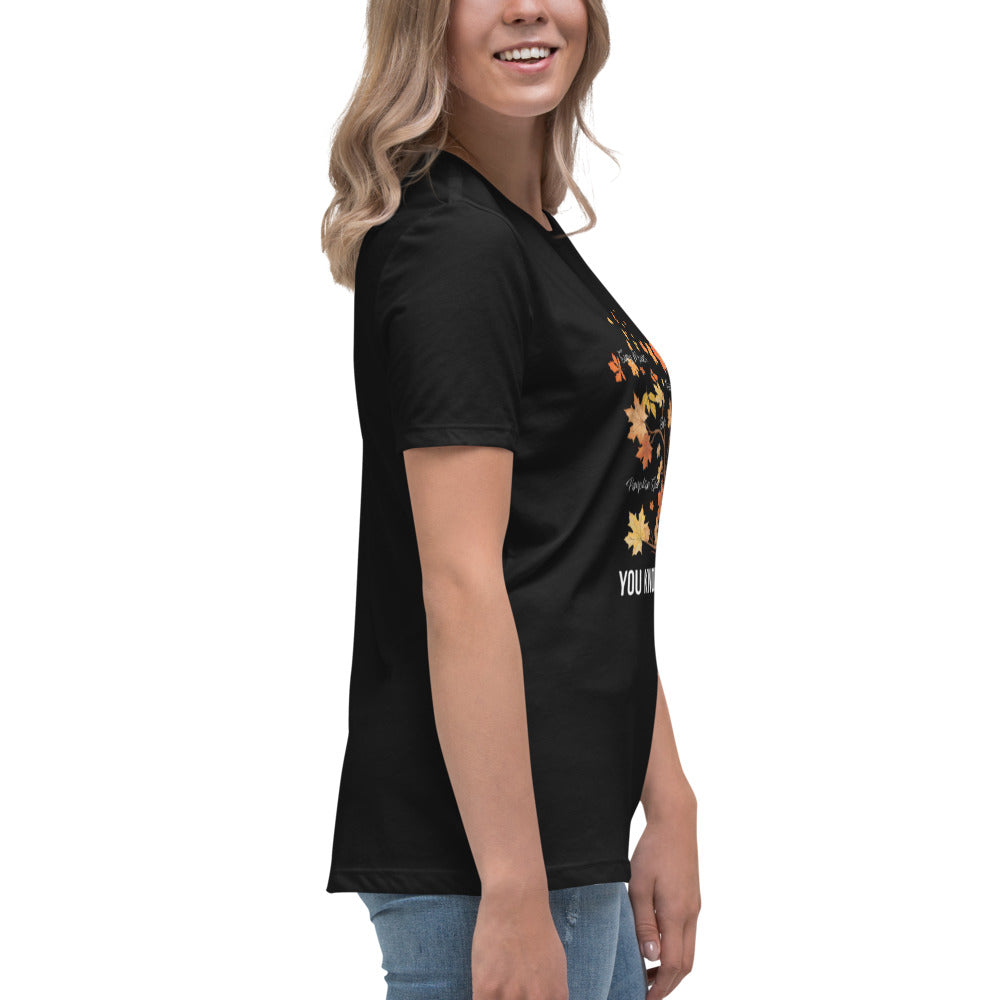 Women's Relaxed T-Shirt - Ya know