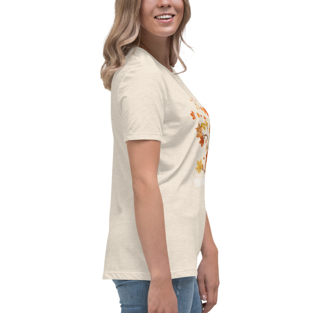 Women's Relaxed T-Shirt - Ya know